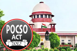 POCSO Act : सुप्रीम कोर्ट ने केंद्र सरकार से कहा, किशोरों के सहमति से बने संबंधों पर POCSO कानून के सख्त प्रावधानों पर पुनर्विचार करें