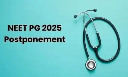 NEET PG 2025 Exam Postponed : NEET PG 2025 परीक्षा स्थगित, नई तारीख जल्द होगी घोषित, NBEMS ने जारी किया नोटिस