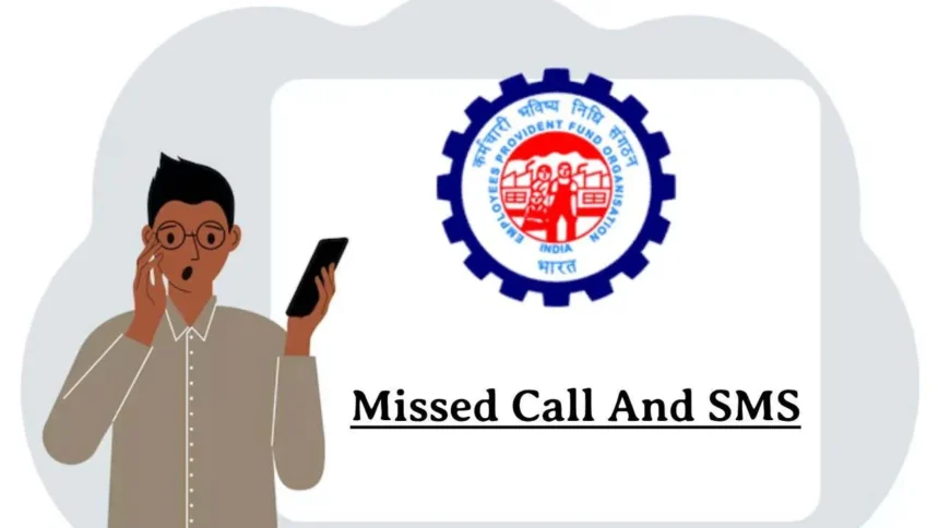 PF Balance : अब मिस्ड कॉल और SMS से आसानी से चेक करें अपना PF बैलेंस