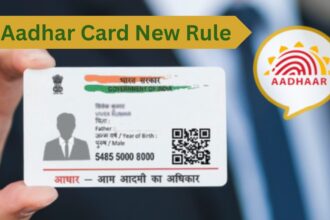 Adhar Card New Rule : 18+ उम्र के लोगों के आधार कार्ड नहीं बनेंगे, घुसपैठ रोकने के लिए सरकार का निर्देश