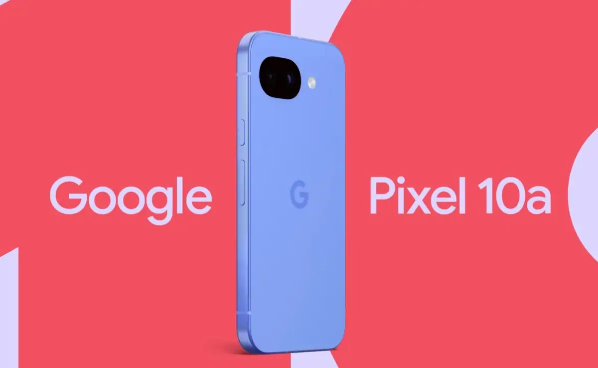 Google Pixel 10a भारत में लॉन्च : 48MP कैमरा, 7 साल तक मिलेंगे अपडेट, जानिए कीमत