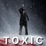 Toxic
