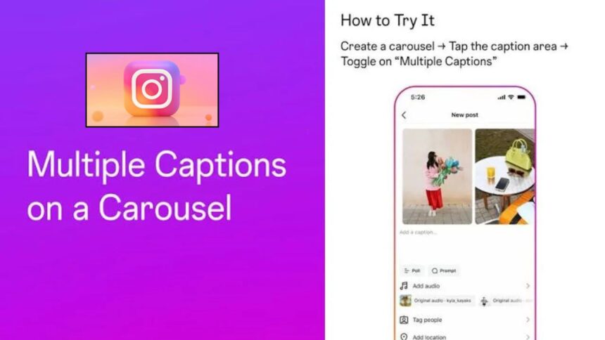 Instagram यूजर्स के लिए बड़ा Update, अब Carousel Post में हर Photo-Video पर लिख सकेंगे अलग-अलग Captions