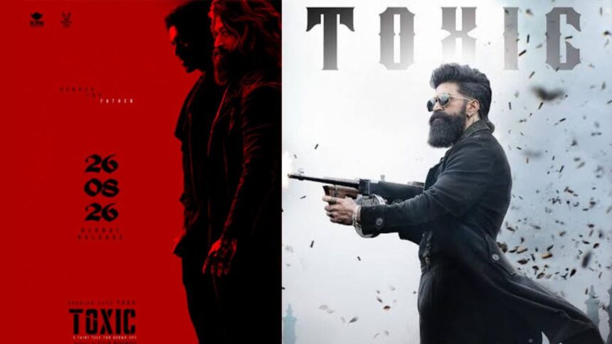Yash की ‘Toxic’ की रिलीज डेट फाइनल, 26 अगस्त को सिनेमाघरों में मचेगा धमाल